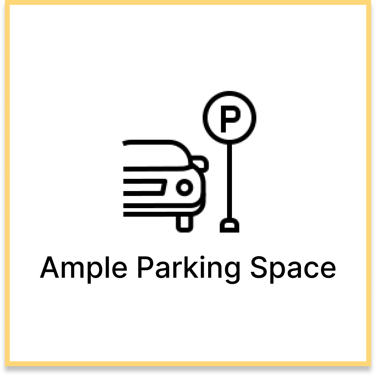 Ample Parking Space
